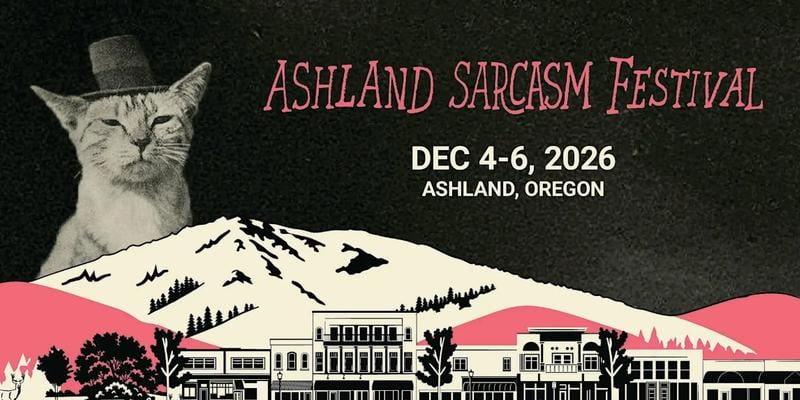 Ashland Sarcasm Festival Presents: Sarcasm Hub